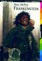 Couverture Frankenstein ou le Prométhée moderne / Frankenstein Editions Folio  (Junior) 1998