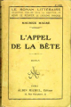 Couverture L'appel de la bête Editions Albin Michel (Le roman littéraire ) 1920