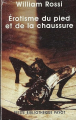 Couverture Erotisme du pied et de la chaussure Editions Payot (Petite bibliothèque) 2003