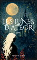 Couverture Les Lunes d'Atéor, tome 1 Editions Autoédité 2025