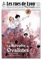 Couverture Les rues de Lyon, numéro 30 : La Révolte des Ovalistes Editions Épicerie Sequentielle 2017