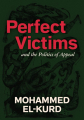 Couverture Perfect Victims and the Politics of Appeal Editions Haymarket Books 2025
