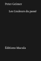 Couverture Les Couleurs du passé Editions Macula 2023
