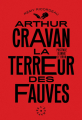 Couverture Arthur Cravan - La Terreur des fauves Editions L'échappée 2021