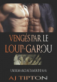 Couverture Loups-Garous de Singer Valley, tome 3 : Vengés par le loup-garou Editions Autoédité 2018