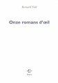 Couverture Onze romans d'oeil Editions P.O.L 1988