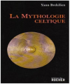 Couverture La Mythologie Celtique Editions du Rocher 2007