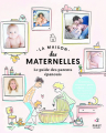 Couverture La maison des maternelles - Le guide des parents épanouis Editions First 2022