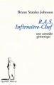 Couverture R.A.S Infirmière-Chef: une comédie gériatrique Editions Quidam (Made in Europe) 2002