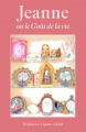 Couverture Jeanne ou le Goût de la vie Editions Autoédité 2025