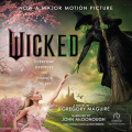 Couverture Wicked (Maguire), tome 1 : La véritable histoire de la méchante sorcière de l'ouest Editions Recorded Books 2005