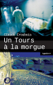 Couverture Un Tours à la morgue Editions La geste 2018