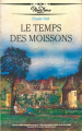 Couverture Le temps des moissons Editions Mondiales (Nous Deux) 1988