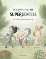 Couverture Le grand livre des supergentils Editions Père Fouettard 2025