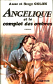 Couverture Angélique, intégrale, tome 10 : Angélique et le complot des ombres Editions de Trévise  1976