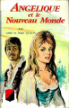 Couverture Angélique, intégrale, tome 07 : Angélique et le Nouveau Monde Editions de Trévise  1976