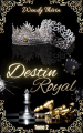 Couverture Alliance royale, tome 3 : Destin royal Editions Autoédité 2025