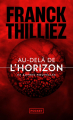 Couverture Au-delà de l'horizon et autres nouvelles Editions Pocket (Thriller) 2024