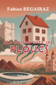 Couverture Ma maison chez les ploucs Editions Il est Midi 2025