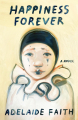 Couverture Happiness Forever Editions Farrar, Straus and Giroux 2025