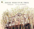 Couverture House Held Up by Trees Editions Walker Books 2015