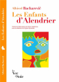 Couverture Les enfants d'Alendrier Editions Le Ver à Soie 2018