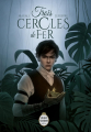 Couverture Trois Cercles de Fer Editions Magic Mirror 2023