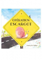 Couverture Opération Escargot Editions Le génevrier 2025