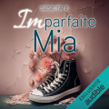 Couverture Unperfect, tome 1 : Imparfaite Mia Editions Audible studios 2025