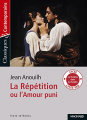 Couverture La répétition ou l'amour puni Editions Magnard (Classiques & Contemporains) 2018