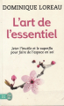 Couverture L'art de l'essentiel Editions J'ai Lu (Bien-être) 2015
