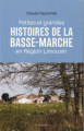Couverture Petites et grandes histoires de la Basse-Marche en Limousin Editions La geste 2019