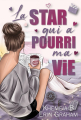 Couverture La Star qui a Pourri ma Vie Editions Autoédité 2025