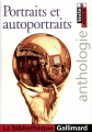 Couverture Portraits et autoportraits Editions Gallimard  (La bibliothèque) 2002
