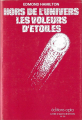 Couverture Hors de l\'univers / Les voleurs d\'étoiles Editions Opta (Club du livre d'anticipation) 1975