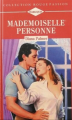 Couverture Mademoiselle Personne Editions Harlequin (Rouge passion) 1996
