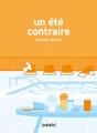 Couverture Un été contraire Editions Asphalte 2025