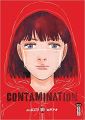 Couverture Contamination, tome 3 Editions Kana 2019