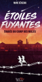 Couverture Etoiles fuyantes - Evadés du camps des milles Editions Scrineo 2025