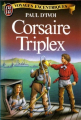 Couverture Le corsaire Triplex Editions J'ai Lu 1983