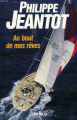 Couverture Au bout de mes rêves Editions Arthaud 1991