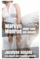 Couverture Les Amours de Marilyn Monroe, jouer avec son pouvoir Editions du 38 (Histoire) 2019