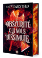 Couverture La lumière qui nous aveugle, tome 2 : L'obscurité qui nous dissimule Editions de Saxus 2025