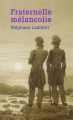Couverture Fraternelle mélancolie : Melville et Hawthorne, une passion Editions Arléa (La rencontre) 2018