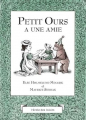 Couverture L'amie de Petit-Ours / Petit Ours a une amie Editions L'École des loisirs (Mouche) 2016