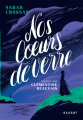 Couverture Nos coeurs de verre Editions Rageot 2025