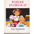 Couverture Mariage en chocolat Editions Hatier 1991
