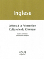 Couverture Lettres à la réinsertion culturelle du chômeur Editions Nous 2013