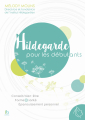 Couverture Hildegarde pour les débutants Editions Autoédité 2019