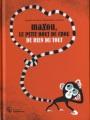 Couverture Maxou, le petit bout de chou de rien du tout Editions Amaterra 2012